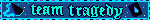 team tragedy 3